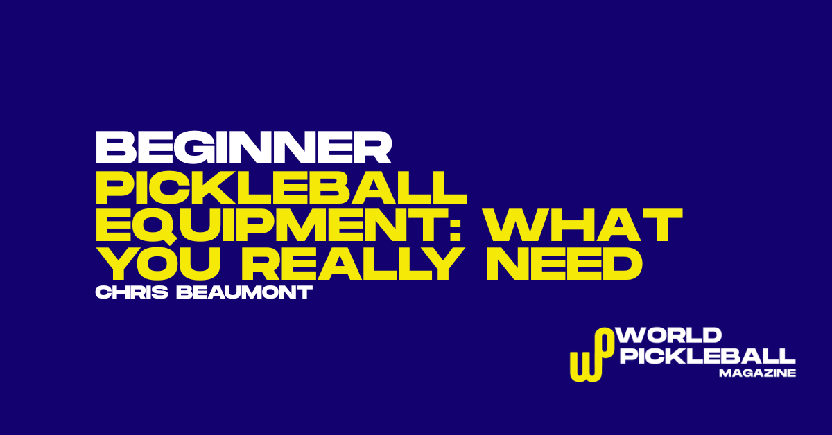beginner pickleball equipment