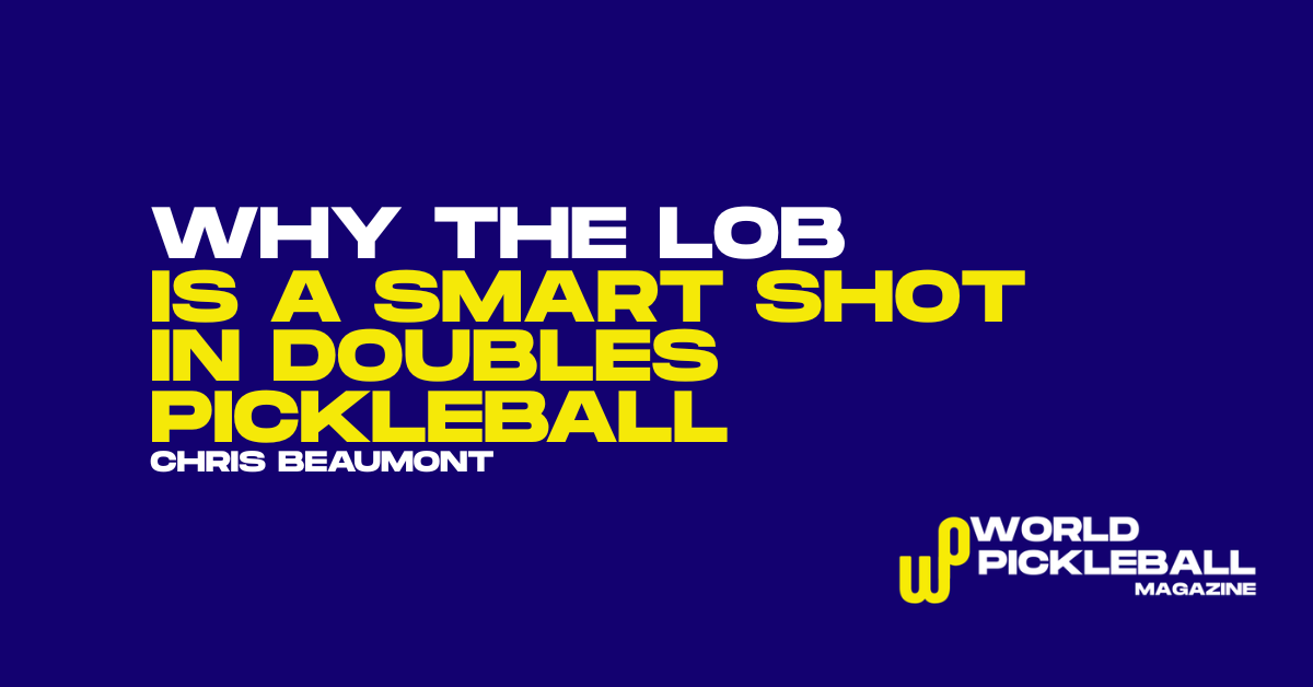 pickleball lob strategy
