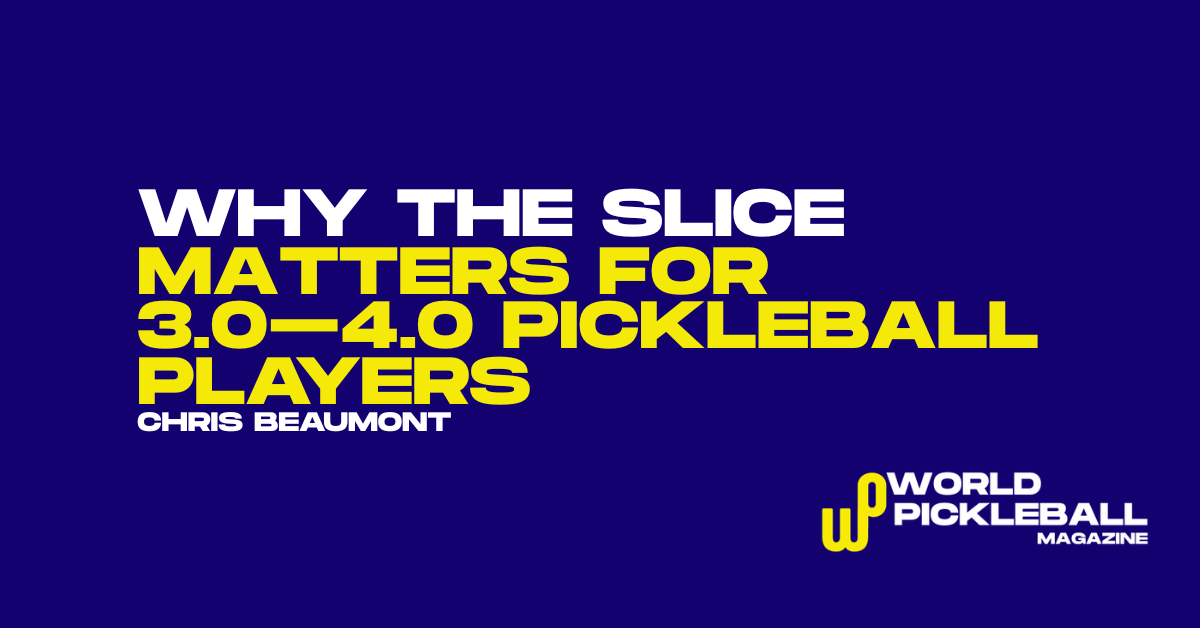 pickleball slice