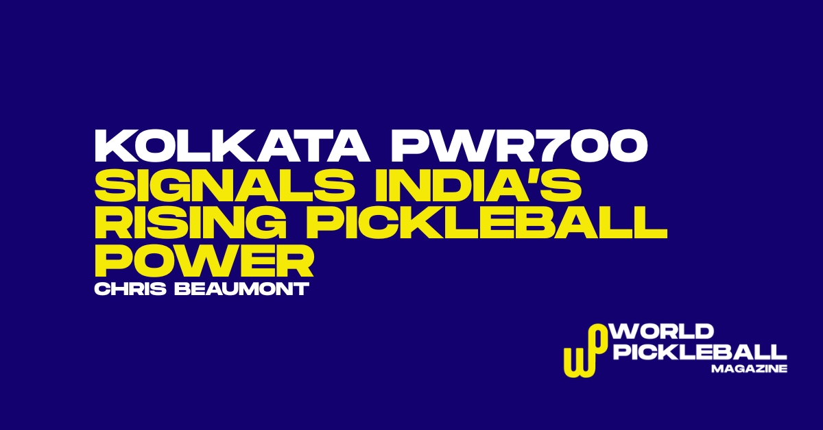 Kolkata Hosts PWR700 Showdown as India’s Ranking System and Asian Growth Accelerate