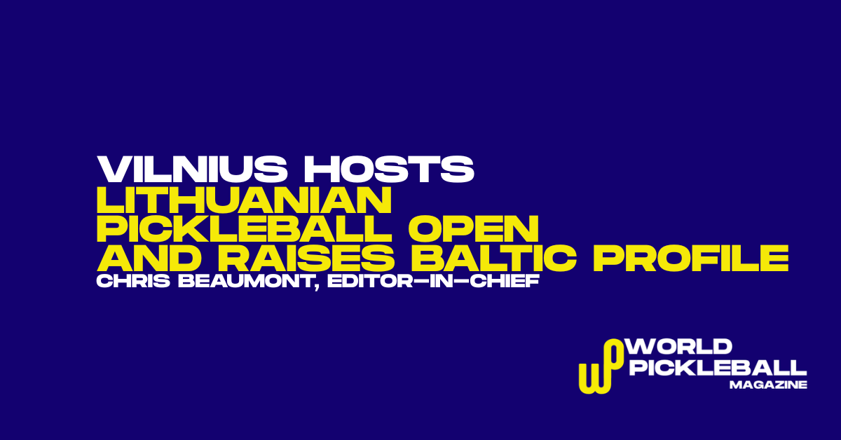 Lithuanian Pickleball Open 2026