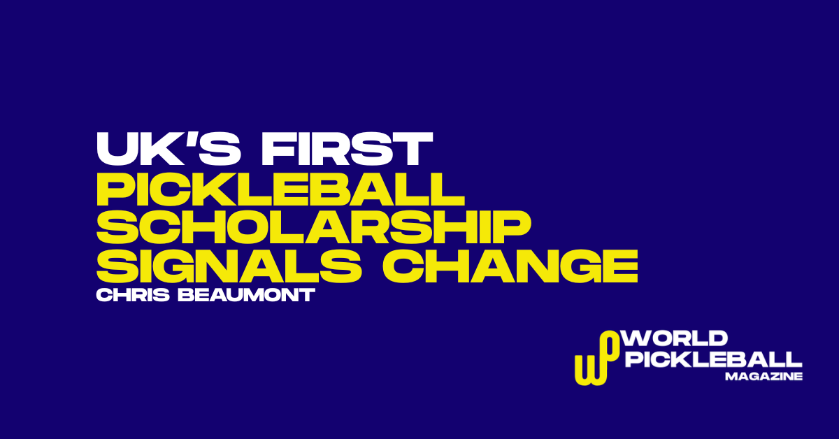 UK’s First University Pickleball Scholarship Awarded as Charlotte Pressley’s Rise Signals New Era for European Collegiate Sport