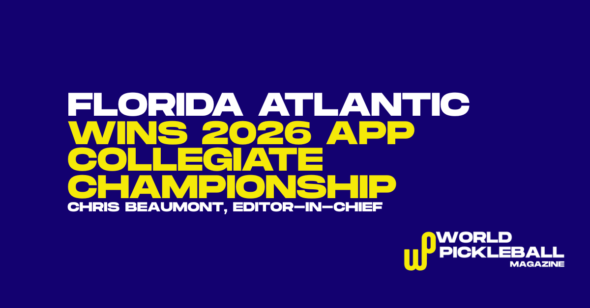APP Collegiate Pickleball Championship
