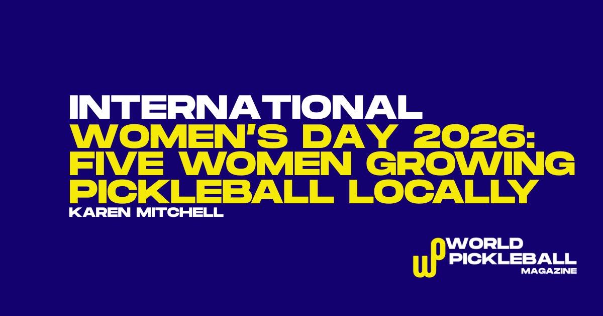 International Women’s Day pickleball 2026