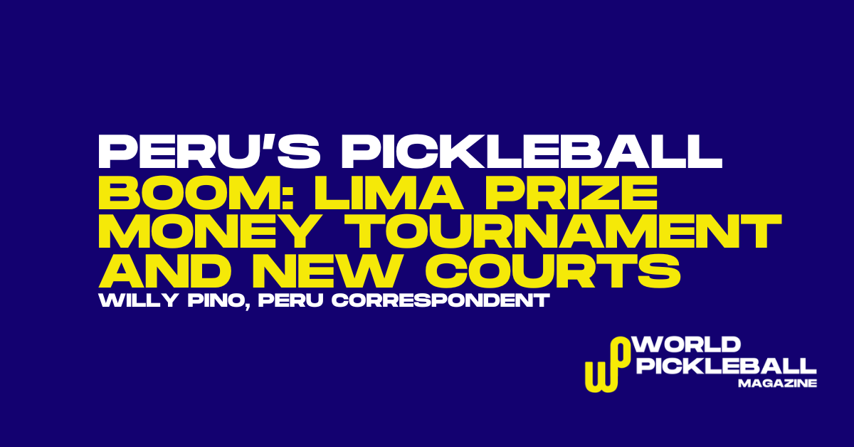 Peru pickleball 2026