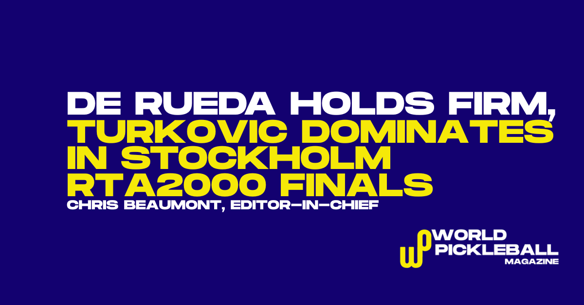 De Rueda Holds Firm, Turkovic Dominates in Stockholm RTA2000 Finals