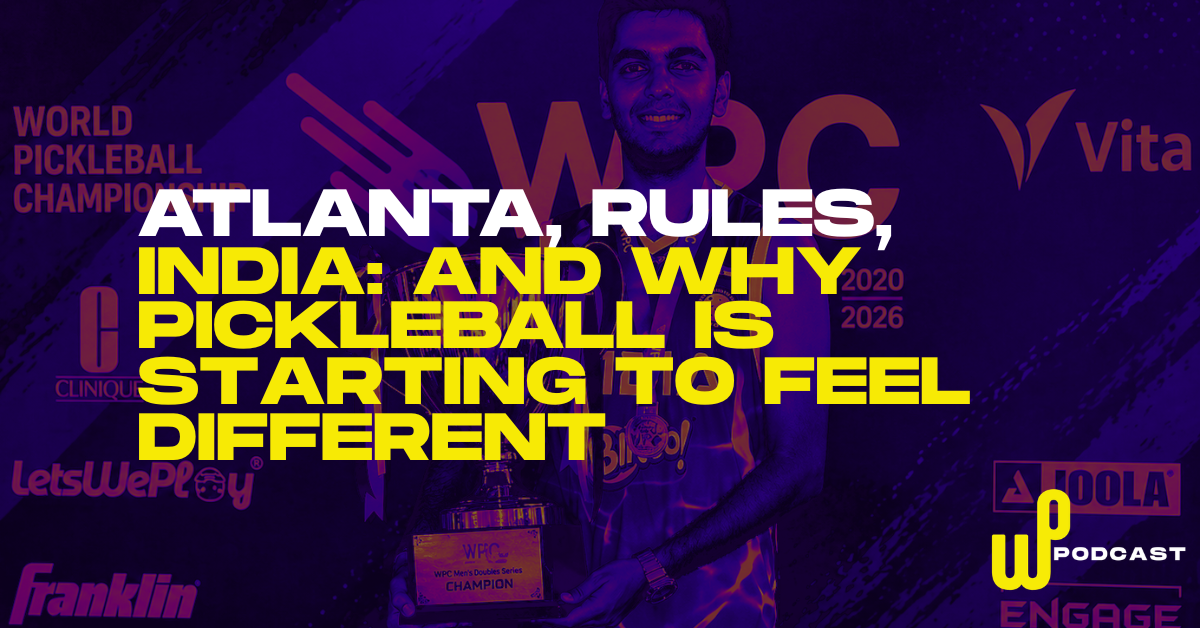 World Pickleball Podcast