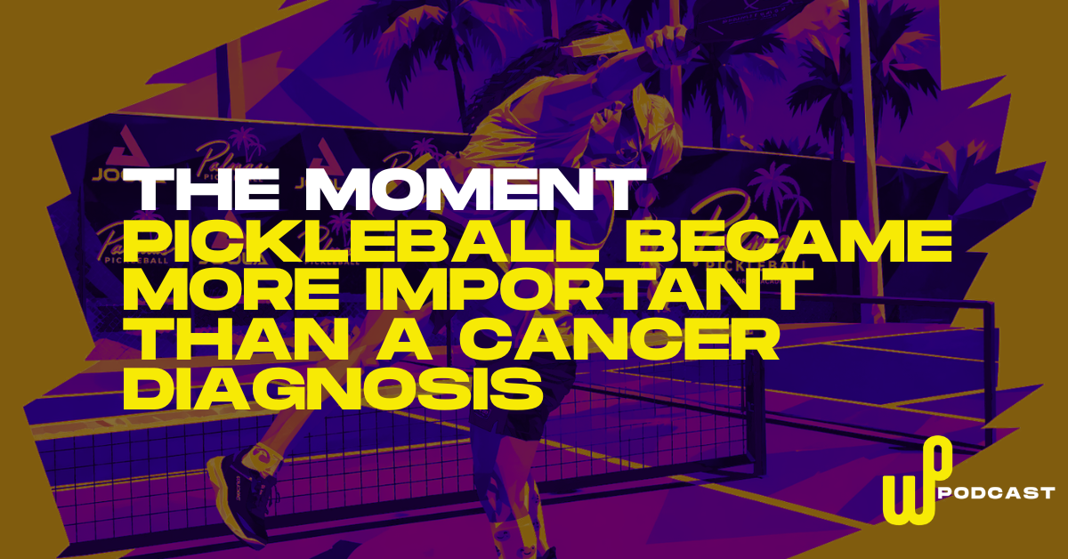 The Moment Pickleball Became More Important Than a Cancer Diagnosis