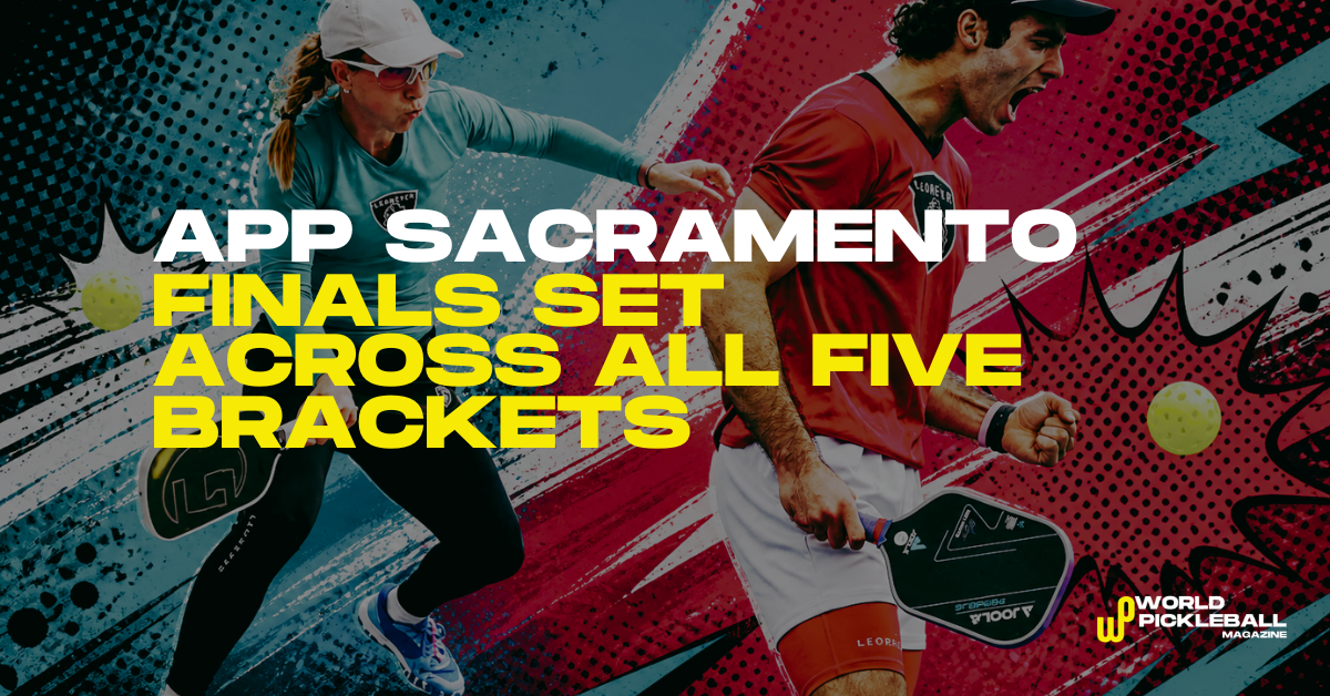 Sacramento finals set as APP field opens up across all five brackets
