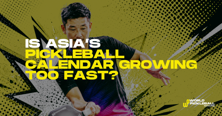 Asian pickleball calendar and tournament circuit