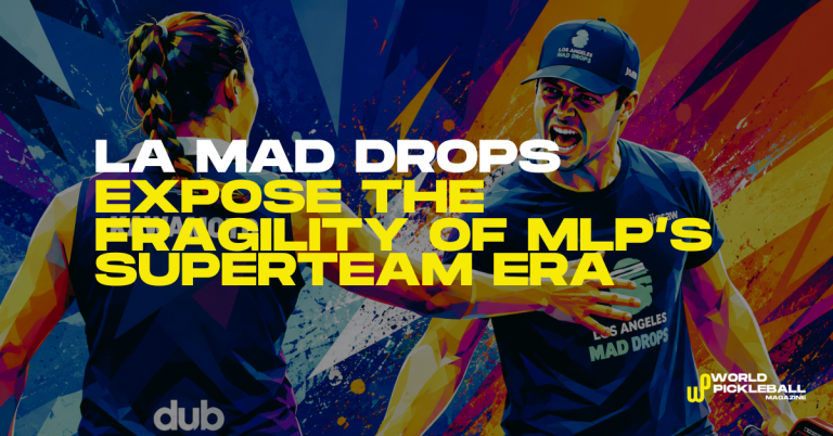 LA Mad Drops MLP Dallas pickleball team