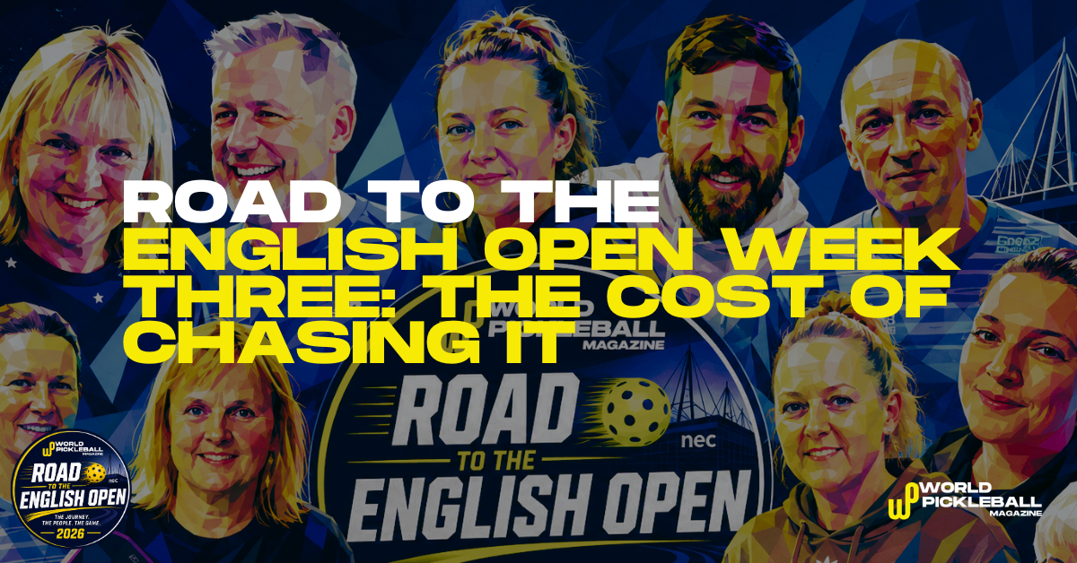Road To The English Open Week Three: The Cost Of Chasing It