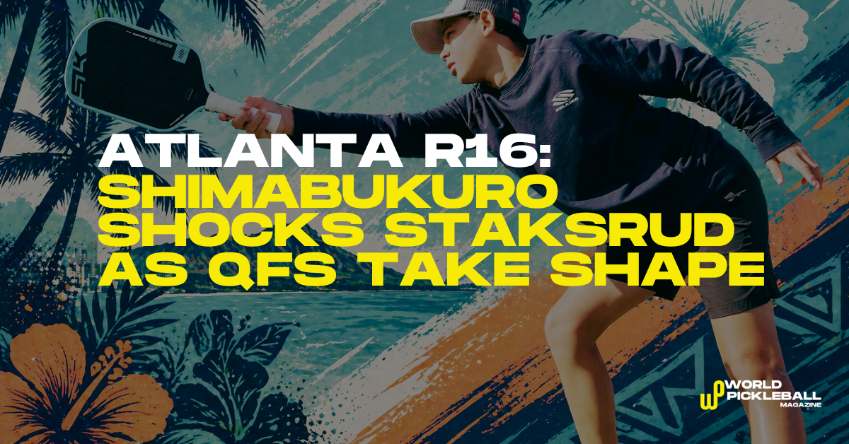 Atlanta Round of 16: Shimabukuro Shocks Staksrud as Quarter-Finals Take Shape