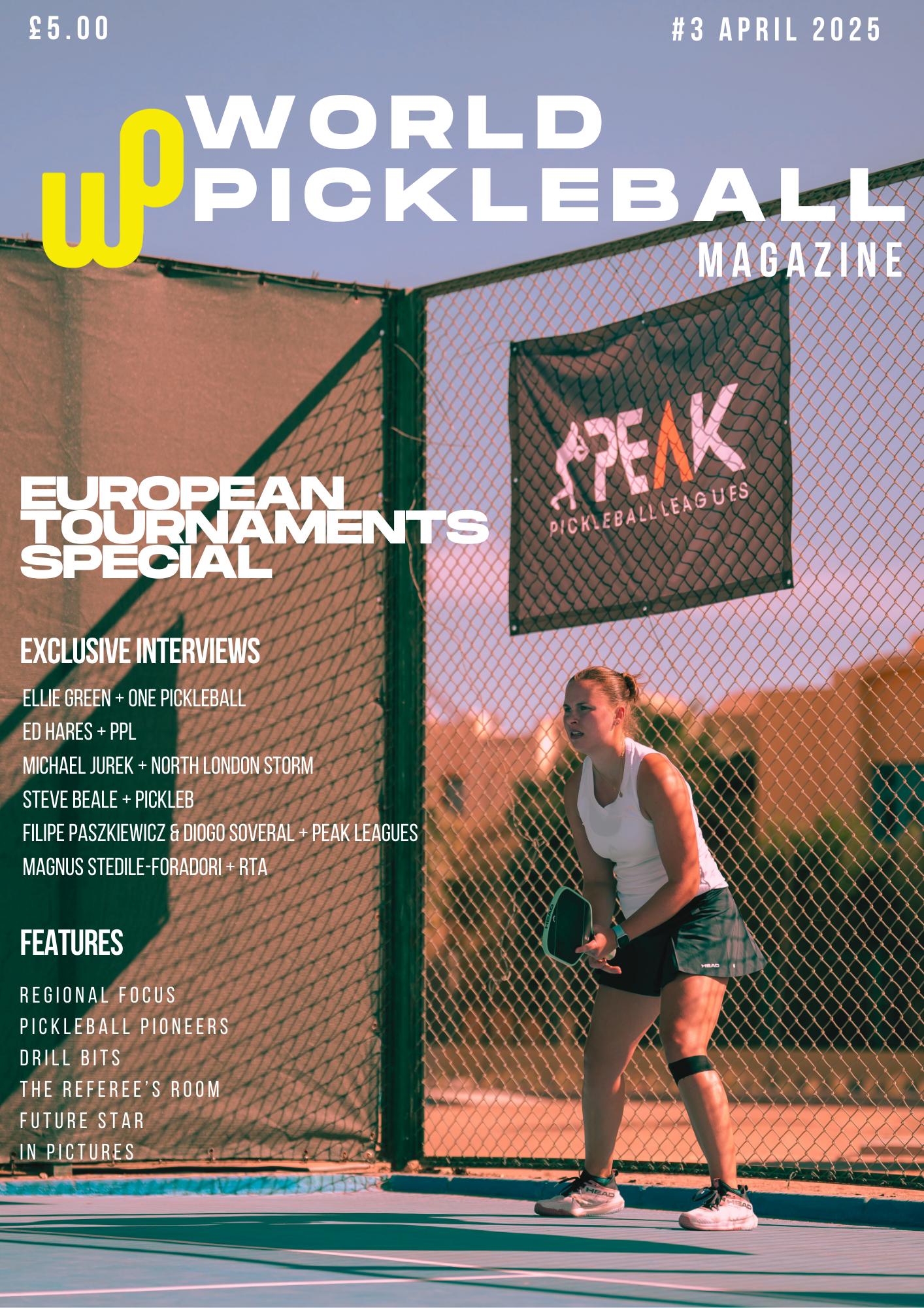 World Pickleball Magazine Issue #3: April 2025